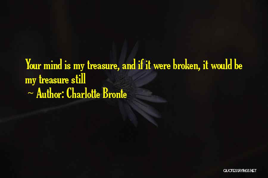 Mental Illness And Love Quotes By Charlotte Bronte