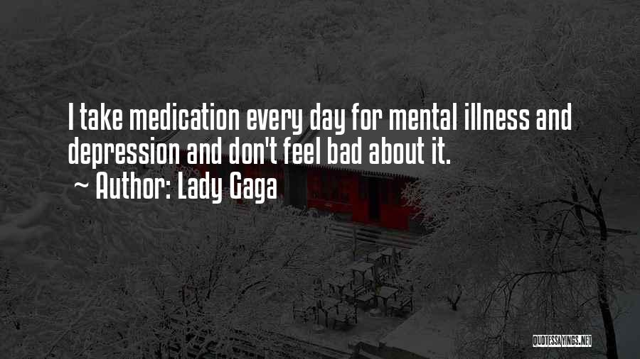 Mental Illness And Quotes By Lady Gaga