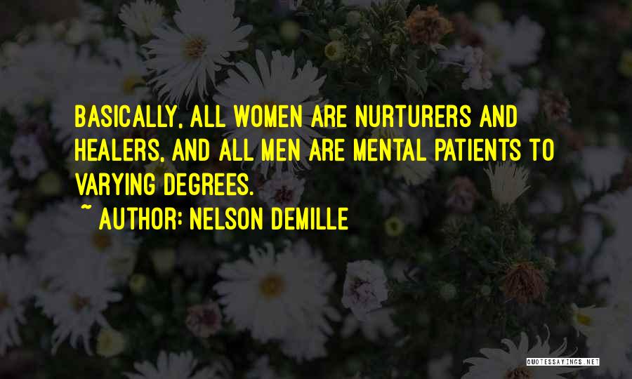 Mental Illness And Quotes By Nelson DeMille