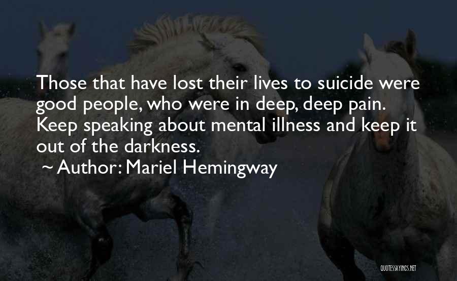 Mental Illness And Stigma Quotes By Mariel Hemingway