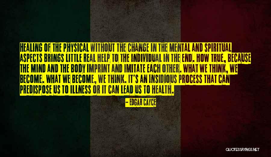Mental Illness Health Quotes By Edgar Cayce