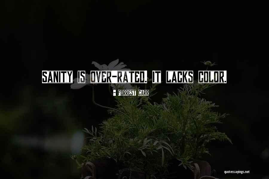 Mental Illness Health Quotes By Forrest Carr