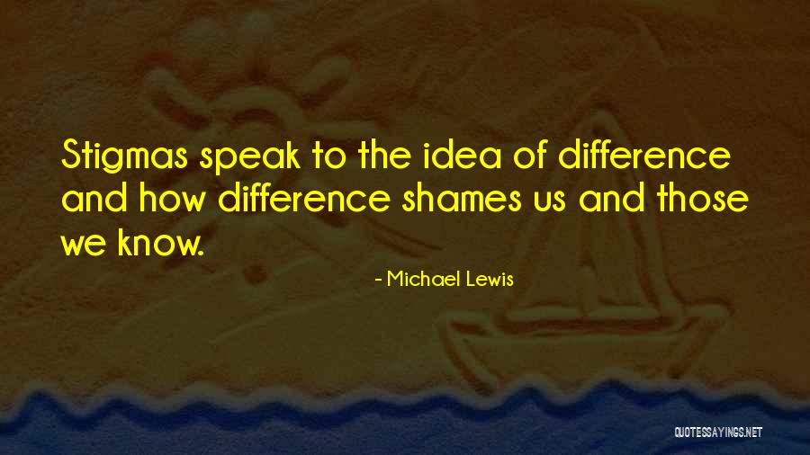 Mental Illness Health Quotes By Michael Lewis