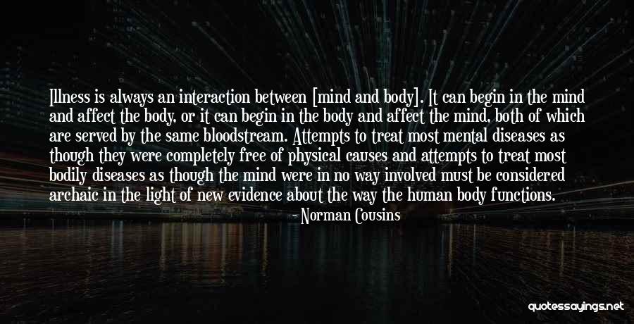 Mental Illness Health Quotes By Norman Cousins