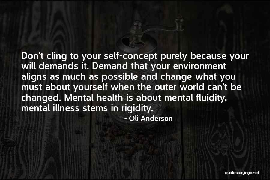 Mental Illness Health Quotes By Oli Anderson