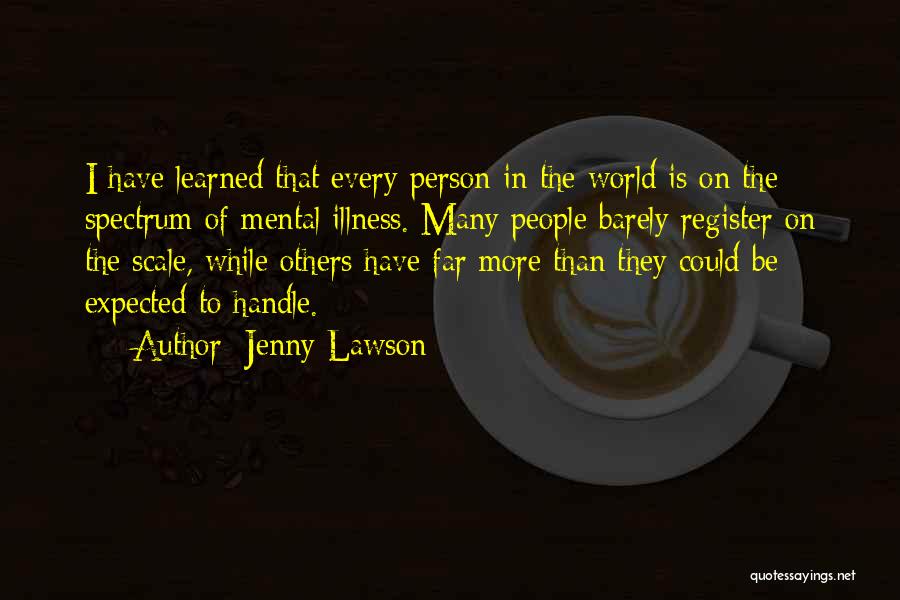 Mental Illness Quotes By Jenny Lawson