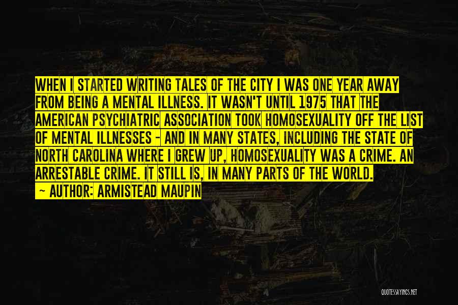 Mental Illnesses Quotes By Armistead Maupin