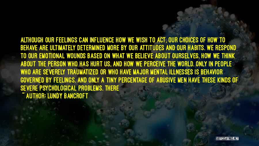 Mental Illnesses Quotes By Lundy Bancroft