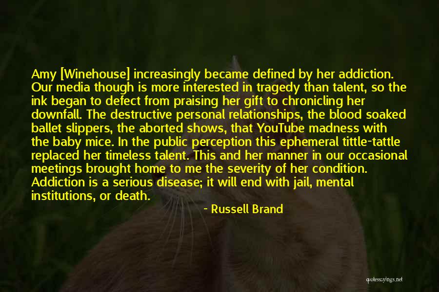 Mental Institutions Quotes By Russell Brand