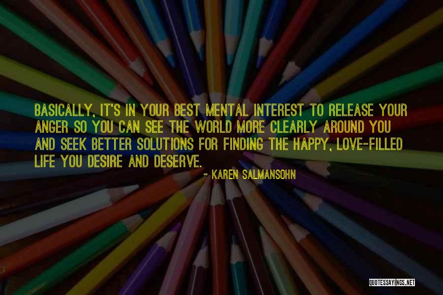 Mental Life Quotes By Karen Salmansohn Mental Life Quotes By Karen Salmansohn