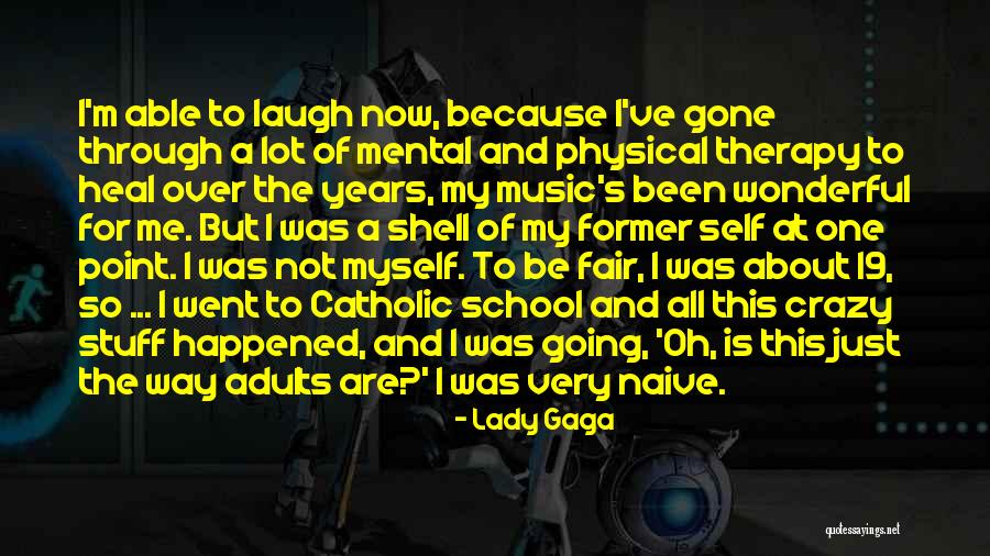 Mental Over Physical Quotes By Lady Gaga Mental Over Physical Quotes By Lady Gaga
