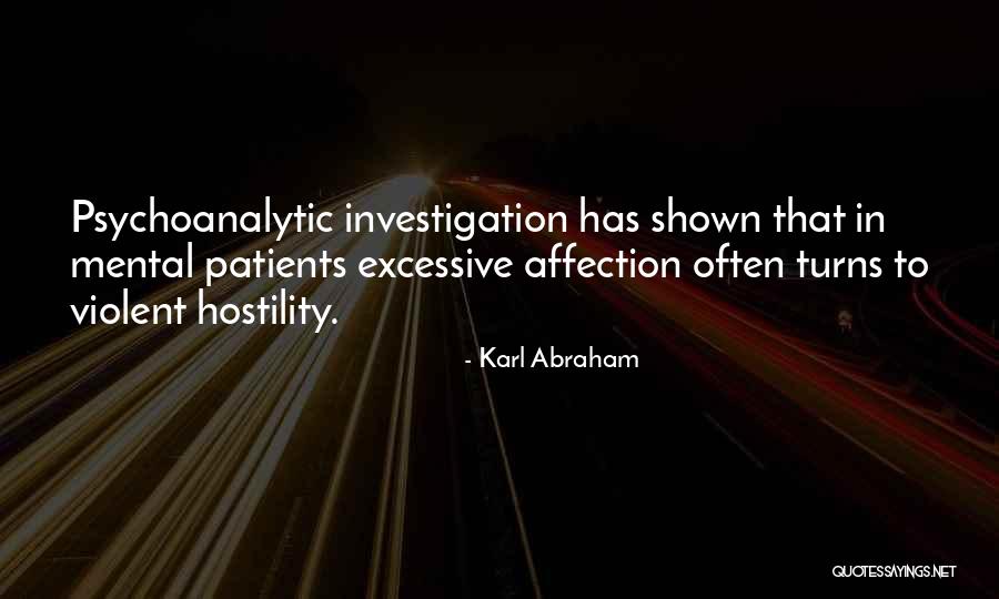 Mental Patients Quotes By Karl Abraham Mental Patients Quotes By Karl Abraham