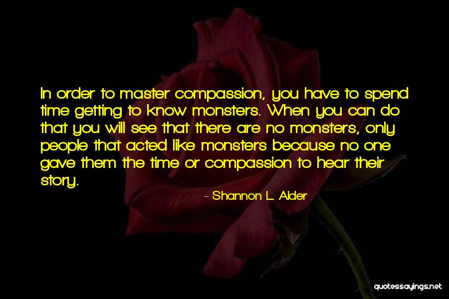 Mental Patients Quotes By Shannon L. Alder