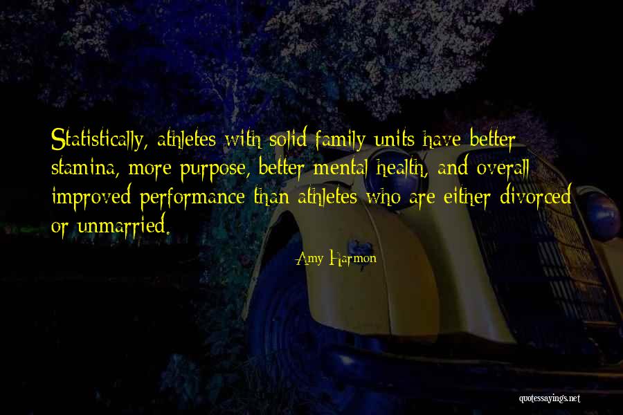 Mental Performance Quotes By Amy Harmon Mental Performance Quotes By Amy Harmon