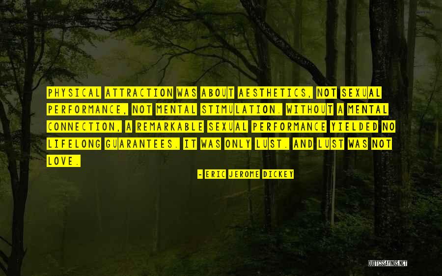 Mental Performance Quotes By Eric Jerome Dickey Mental Performance Quotes By Eric Jerome Dickey
