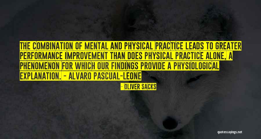 Mental Performance Quotes By Oliver Sacks Mental Performance Quotes By Oliver Sacks