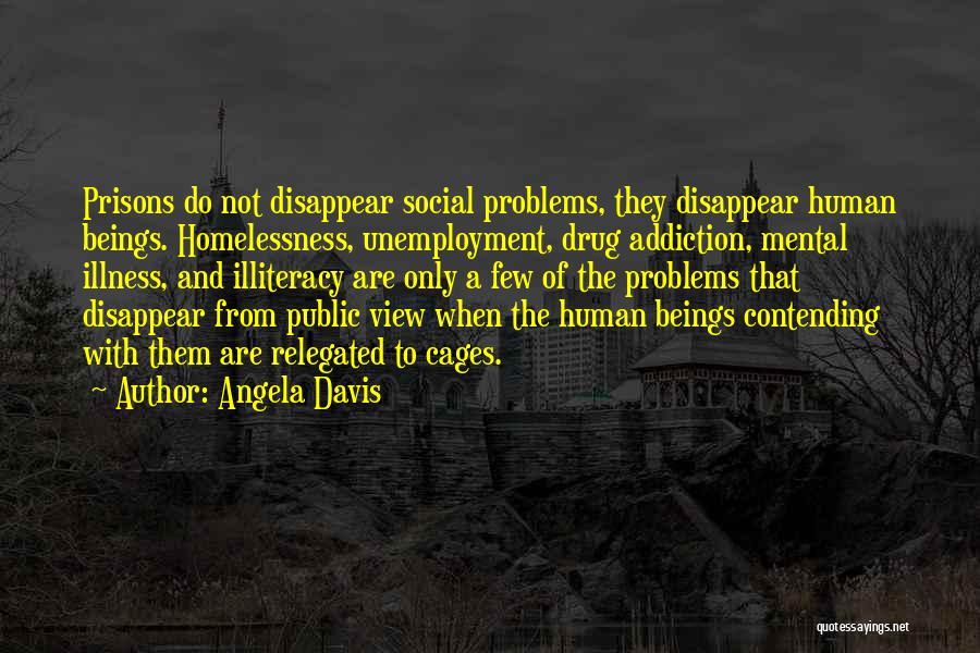 Mental Prisons Quotes By Angela Davis