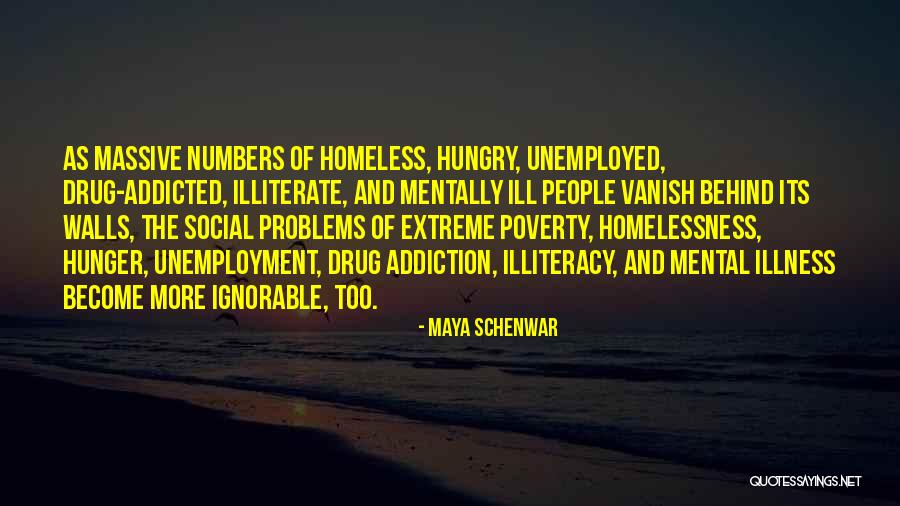 Mental Problems Quotes By Maya Schenwar