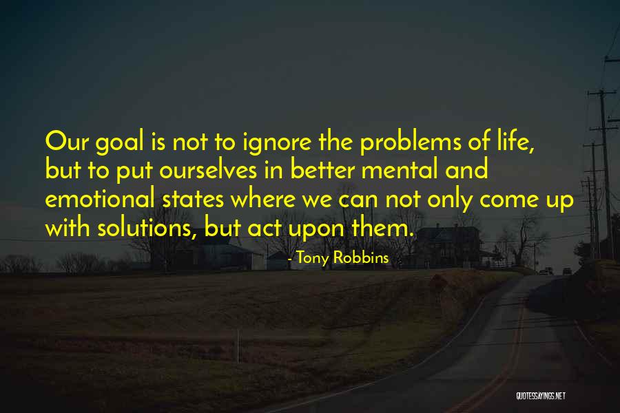 Mental Problems Quotes By Tony Robbins