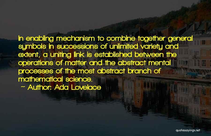 Mental Processes Quotes By Ada Lovelace