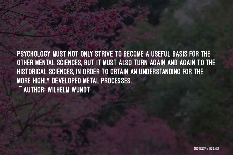 Mental Processes Quotes By Wilhelm Wundt