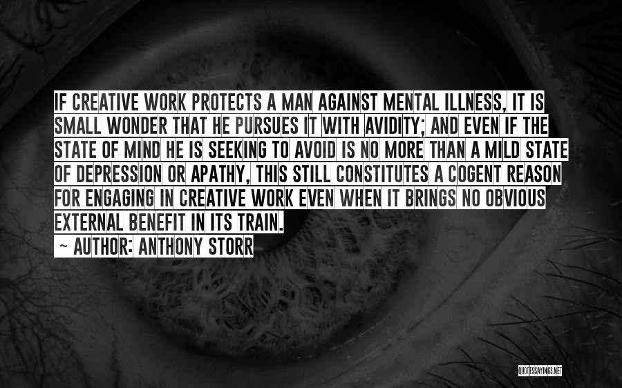 Mental State Of Mind Quotes By Anthony Storr