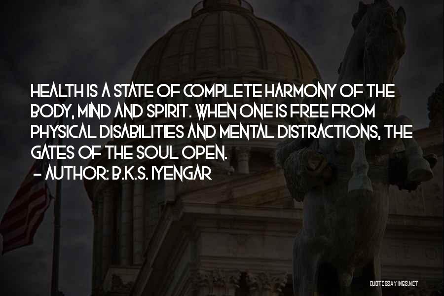 Mental State Of Mind Quotes By B.K.S. Iyengar