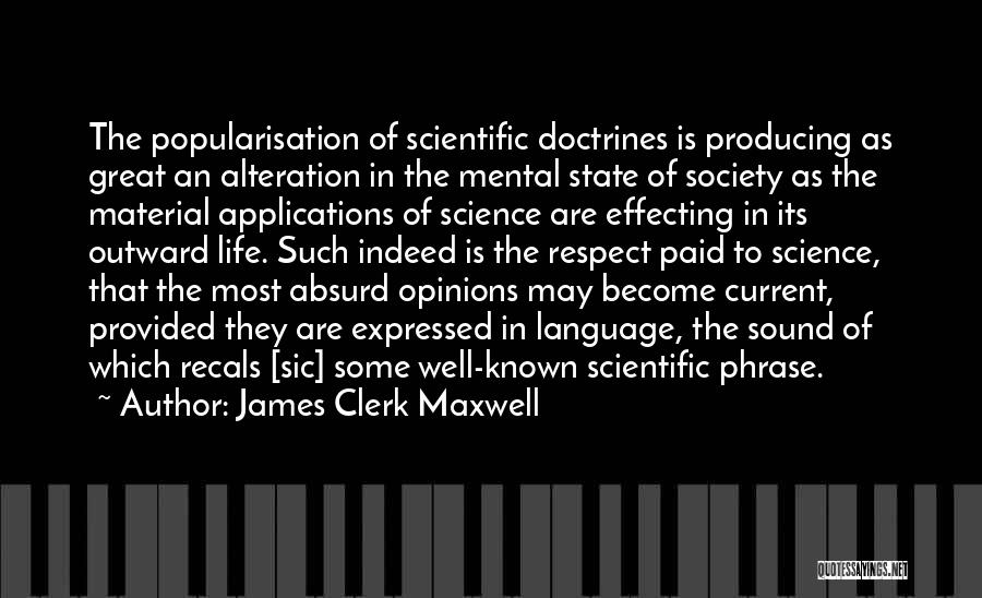 Mental State Of Mind Quotes By James Clerk Maxwell