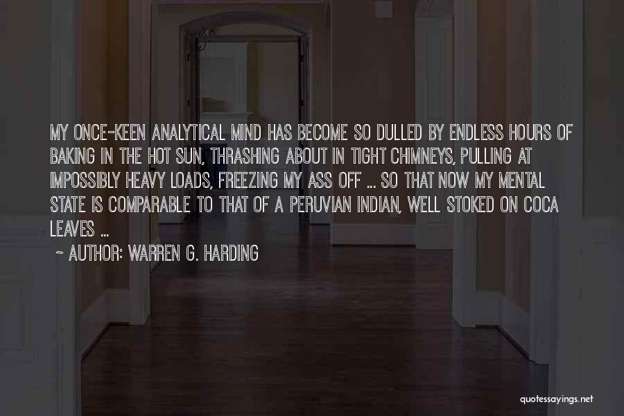 Mental State Of Mind Quotes By Warren G. Harding