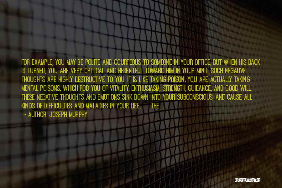 Mental Strength Quotes By Joseph Murphy