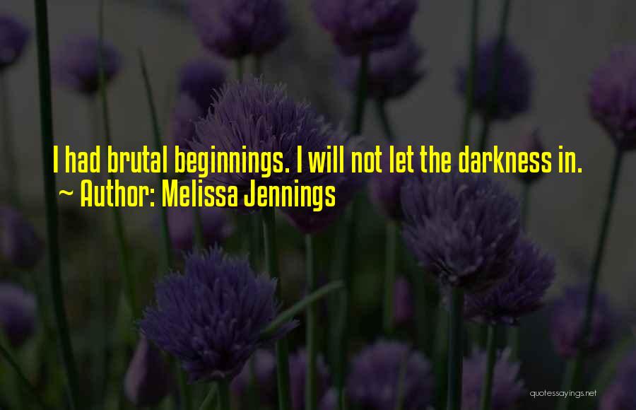 Mental Strength Quotes By Melissa Jennings