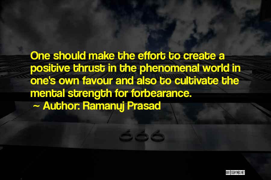 Mental Strength Quotes By Ramanuj Prasad