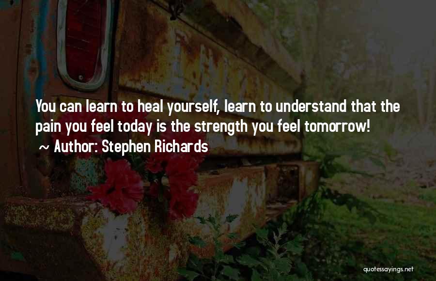 Mental Strength Quotes By Stephen Richards