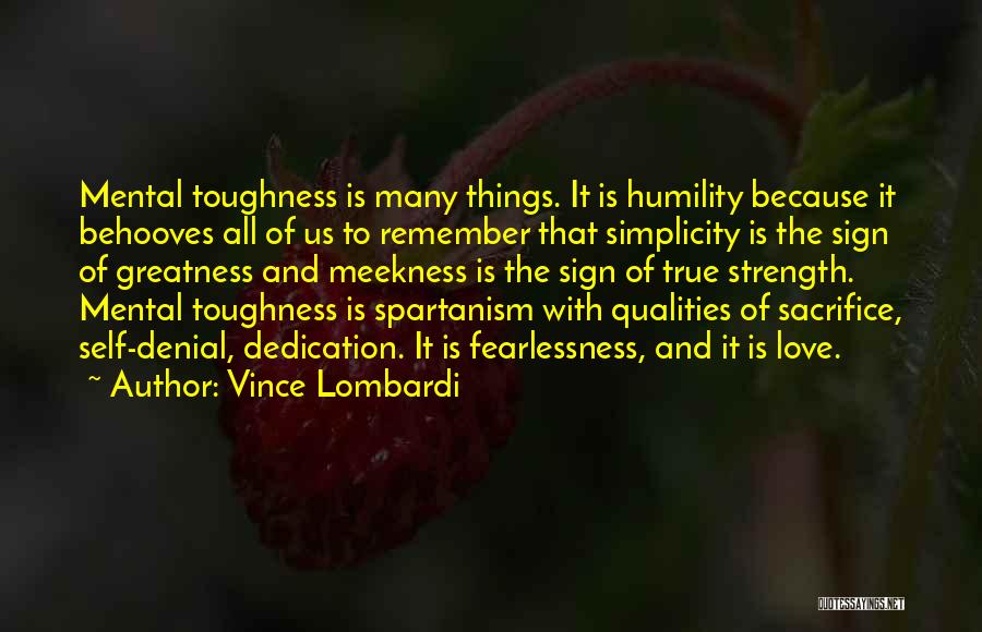 Mental Strength Quotes By Vince Lombardi