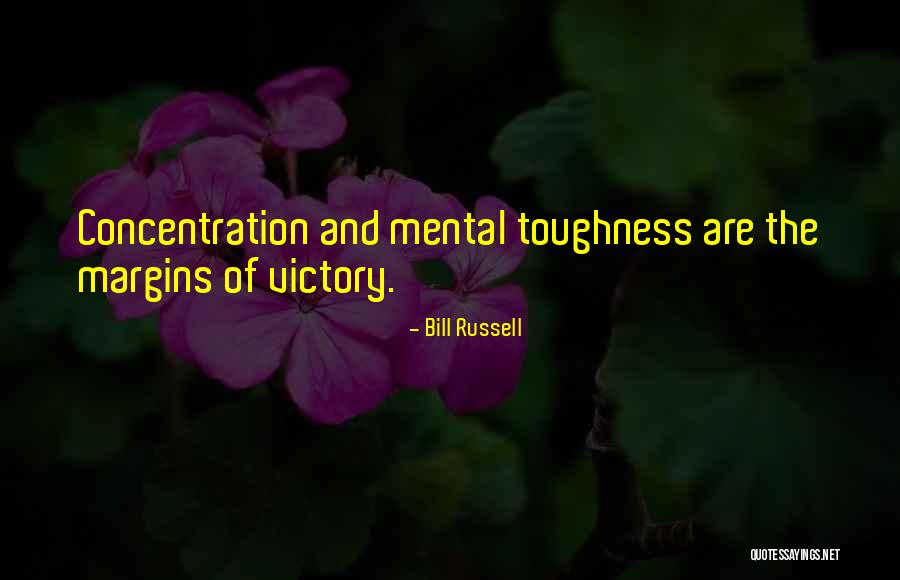 Mental Toughness Quotes By Bill Russell