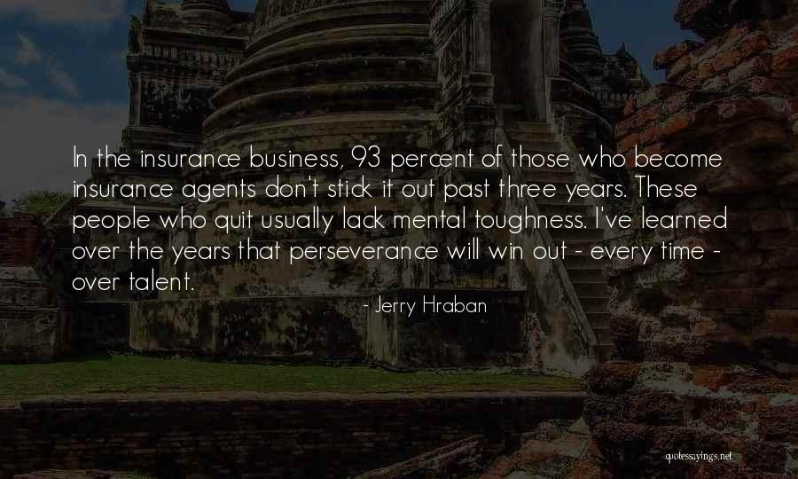 Mental Toughness Quotes By Jerry Hraban