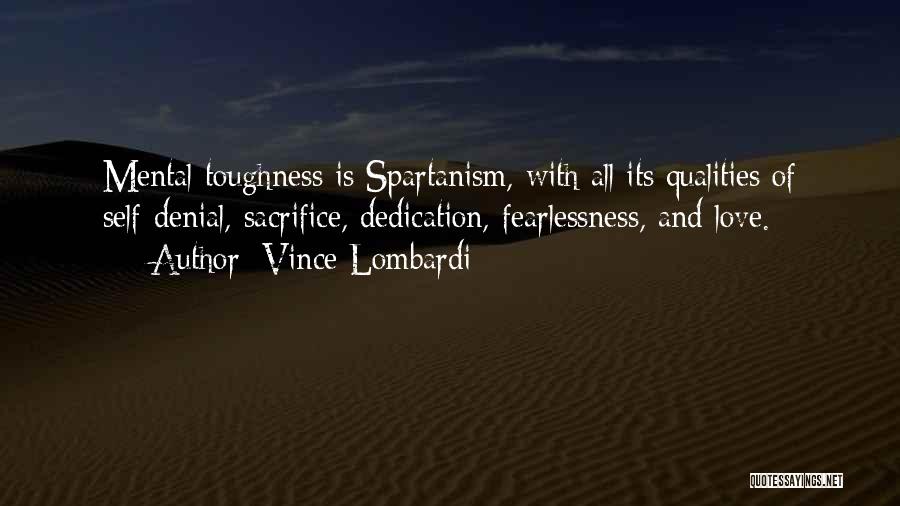 Mental Toughness Quotes By Vince Lombardi