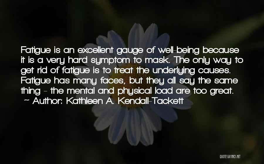 Mental Well Being Quotes By Kathleen A. Kendall-Tackett