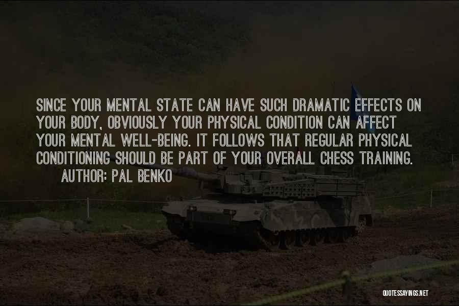 Mental Well Being Quotes By Pal Benko