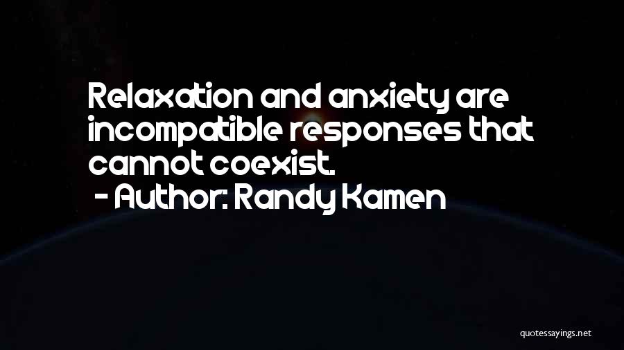 Mental Wellness Quotes By Randy Kamen