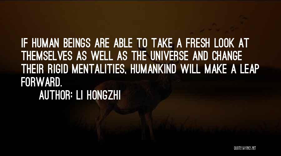 Mentalities Quotes By Li Hongzhi