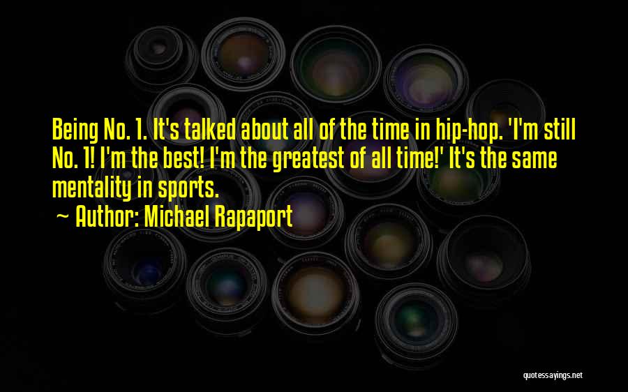 Mentality In Sports Quotes By Michael Rapaport