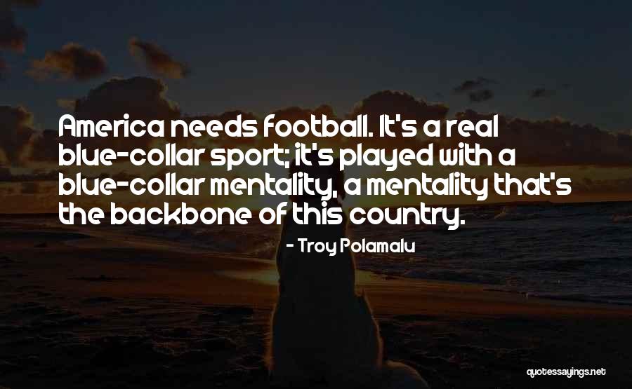 Mentality In Sports Quotes By Troy Polamalu Mentality In Sports Quotes By Troy Polamalu