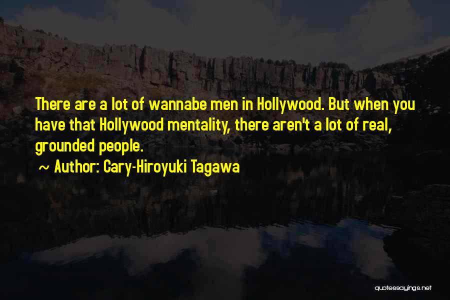 Mentality Quotes By Cary-Hiroyuki Tagawa