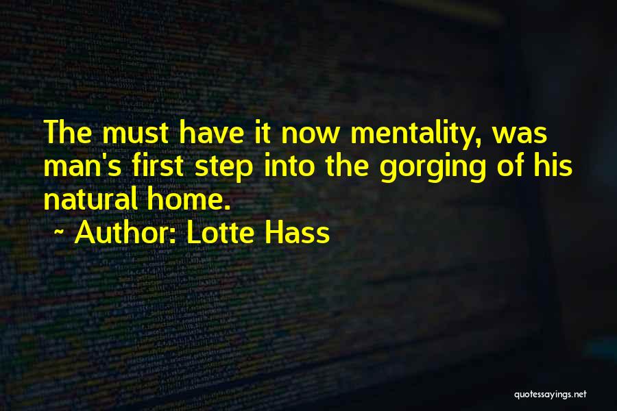 Mentality Quotes By Lotte Hass
