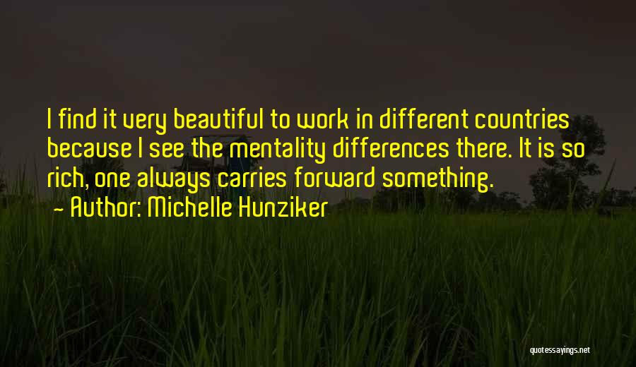 Mentality Quotes By Michelle Hunziker