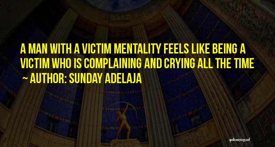 Mentality Quotes By Sunday Adelaja