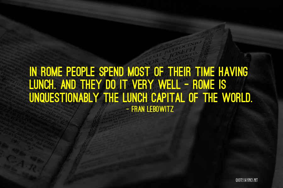 Mentally And Physically Stronger Quotes By Fran Lebowitz Mentally And Physically Stronger Quotes By Fran Lebowitz