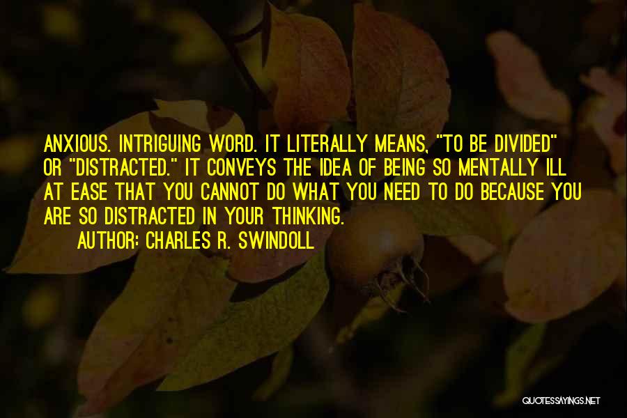 Mentally Ill Quotes By Charles R. Swindoll