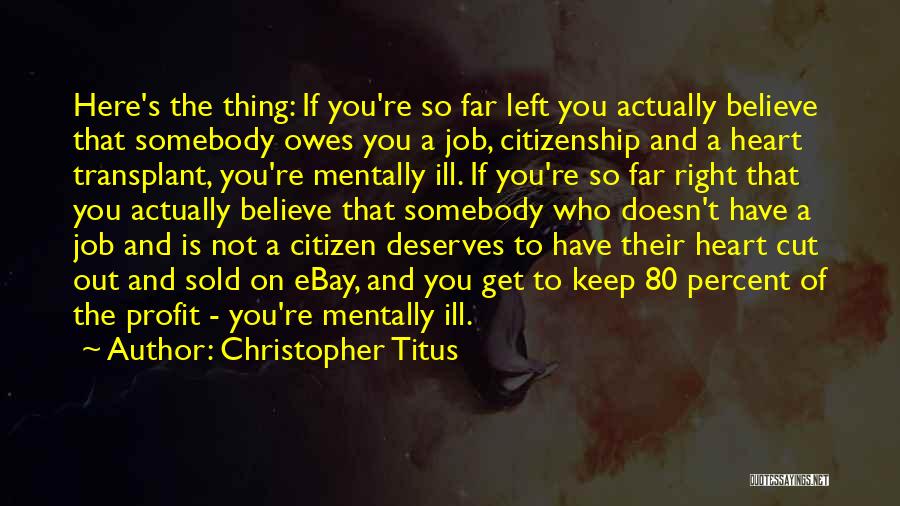 Mentally Ill Quotes By Christopher Titus